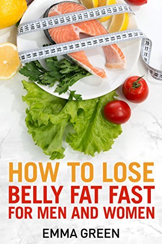 How to Lose Belly Fat Fast: For Men and Women