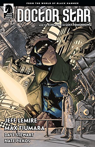 Doctor Star and The Kingdom of Lost Tomorrows #1
