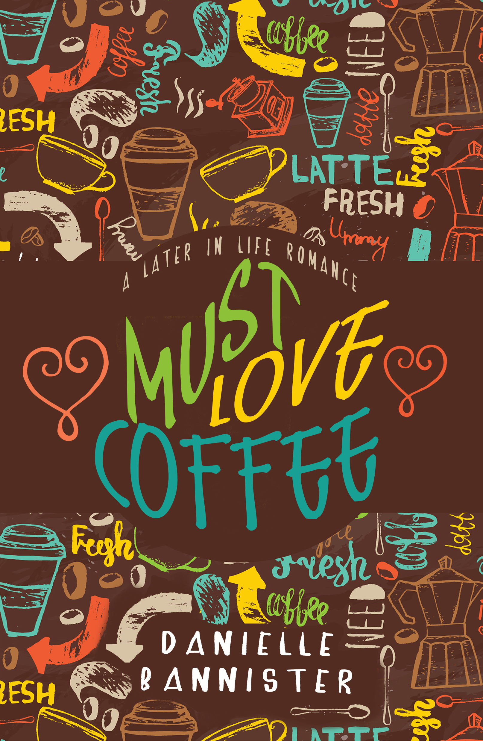 Must Love Coffee book cover