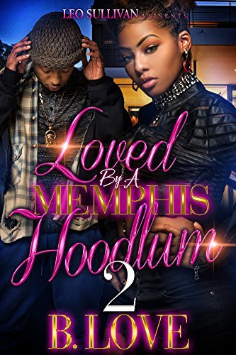 Loved by a Memphis Hoodlum 2 book cover
