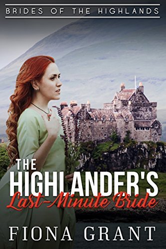 The Highlander's Last-Minute Bride