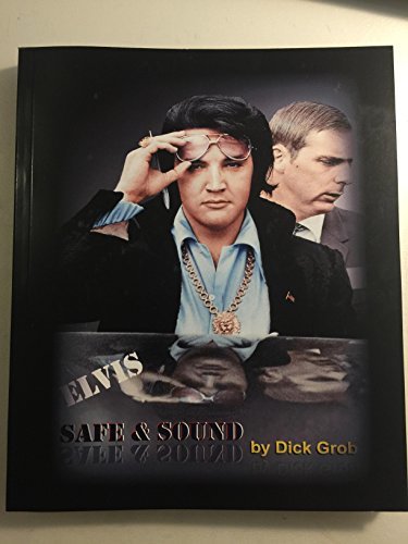 Elvis Safe and Sound