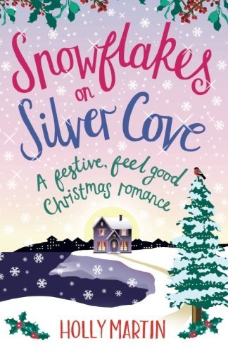 Snowflakes on Silver Cove (White Cliff Bay, #2)