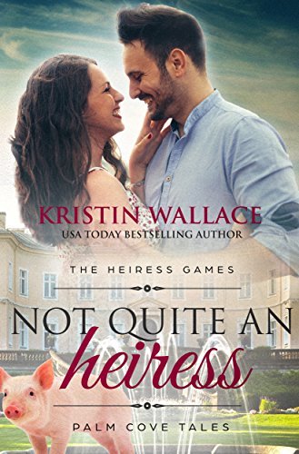 Not Quite An Heiress book cover