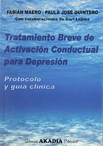 Tratamiento breve de activación conductual para DEPRESIóN