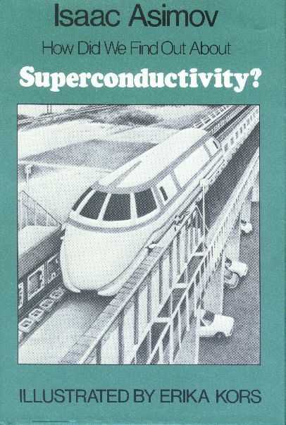 How Did We Find Out About Superconductivity? book cover