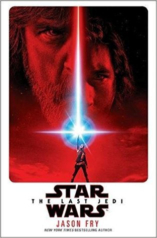 Star Wars: The Last Jedi (Star Wars Novelizations, #8)