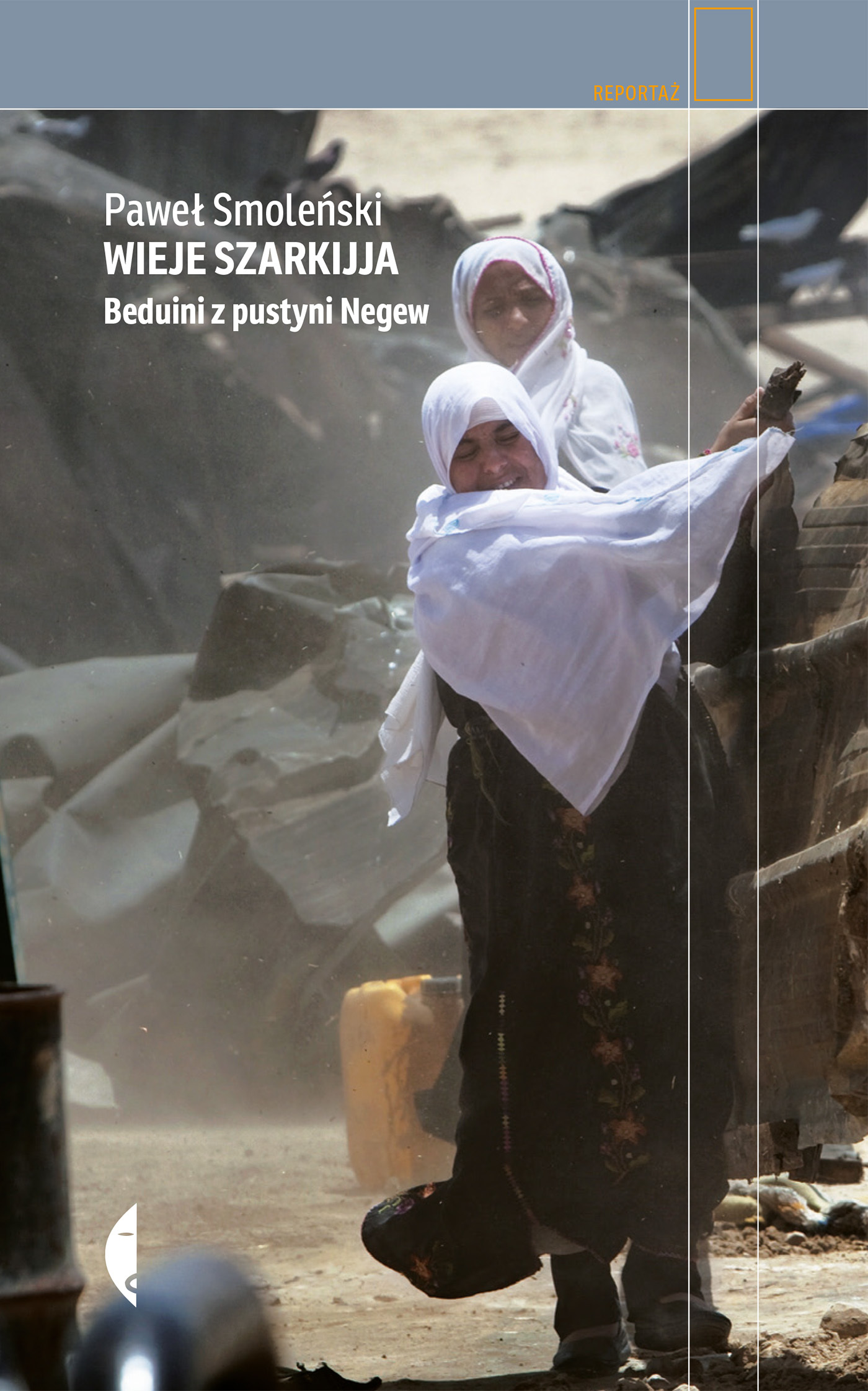 Wieje szarkijja. Beduini z pustyni Negew book cover