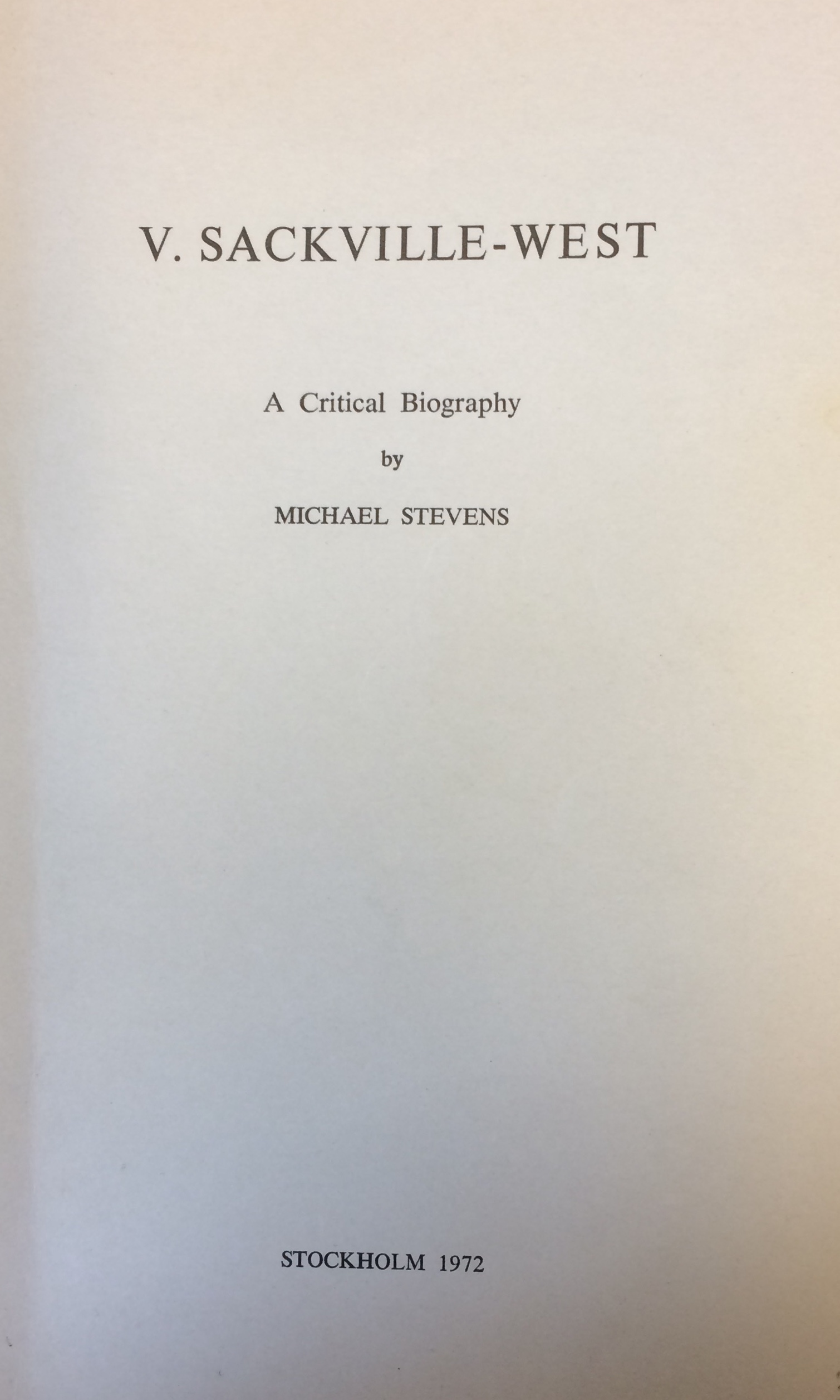 V. SackvilleWest A critical biography by Michael Stevens Goodreads