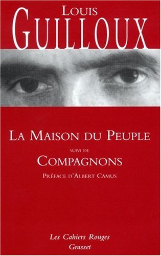 La maison du peuple: (*) by Louis Guilloux | Goodreads