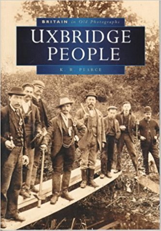 Uxbridge People (Britain in Old Photographs) by Ken Pearce Goodreads