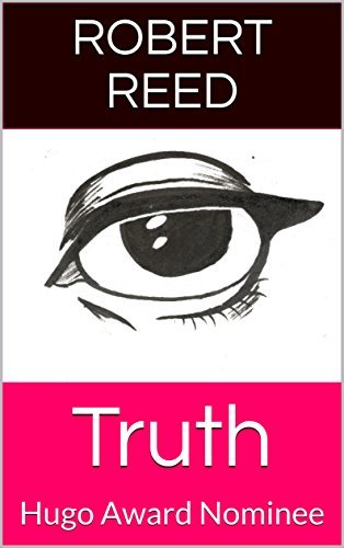 Truth: Hugo Award Nominee