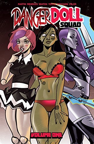Danger Doll Squad Vol. 1