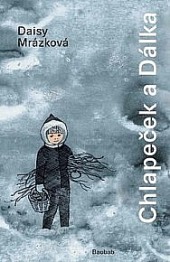 Chlapeček a Dálka