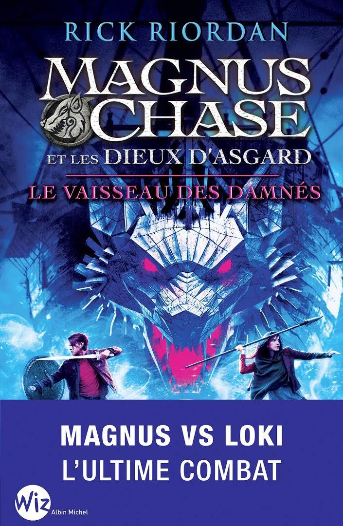Le vaisseau des damnés (Magnus Chase et les dieux d'Asgard, #3)
