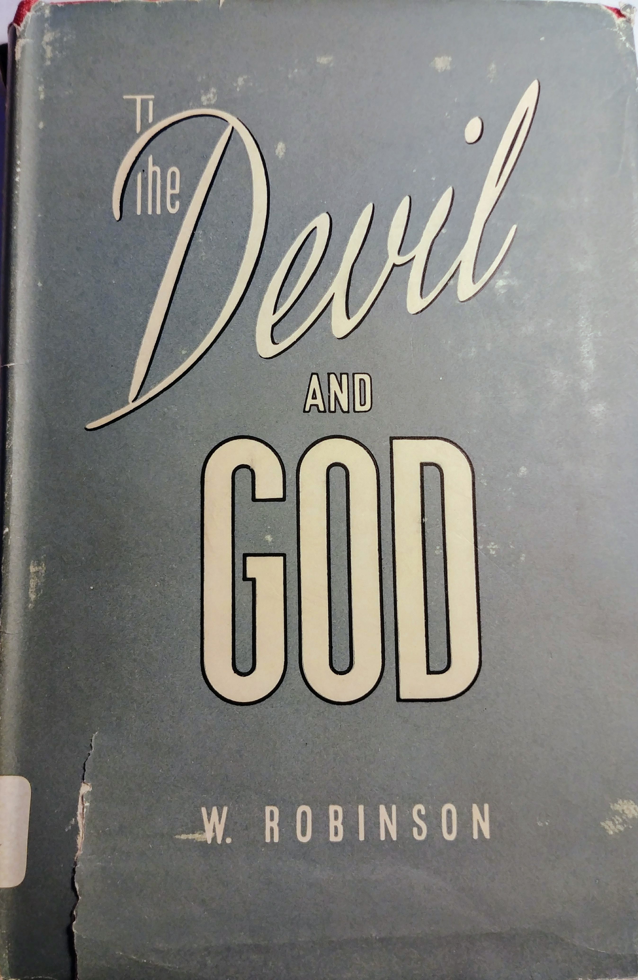 The Devil and God by William Childs Robinson | Goodreads