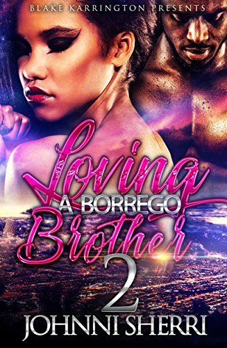 Loving A Borrego Brother 2 book cover