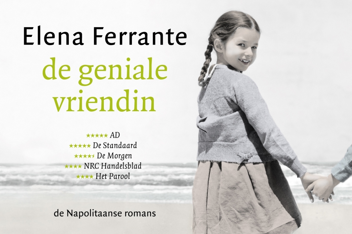 De geniale vriendin (L'amica geniale, #1) by Elena Ferrante | Goodreads
