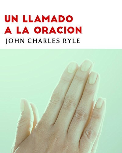 Un Llamado a la Oración