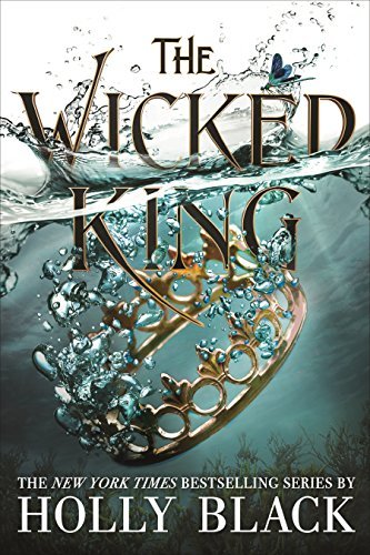 The Wicked King (The Folk of the Air, #2)