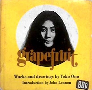 Grapefruit by Yoko Ono | Goodreads
