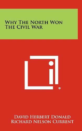 Why The North Won The Civil War By David Herbert Donald Goodreads