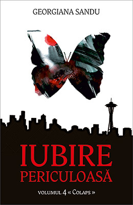 Colaps (Iubire periculoasă, #4) Versiunea veche