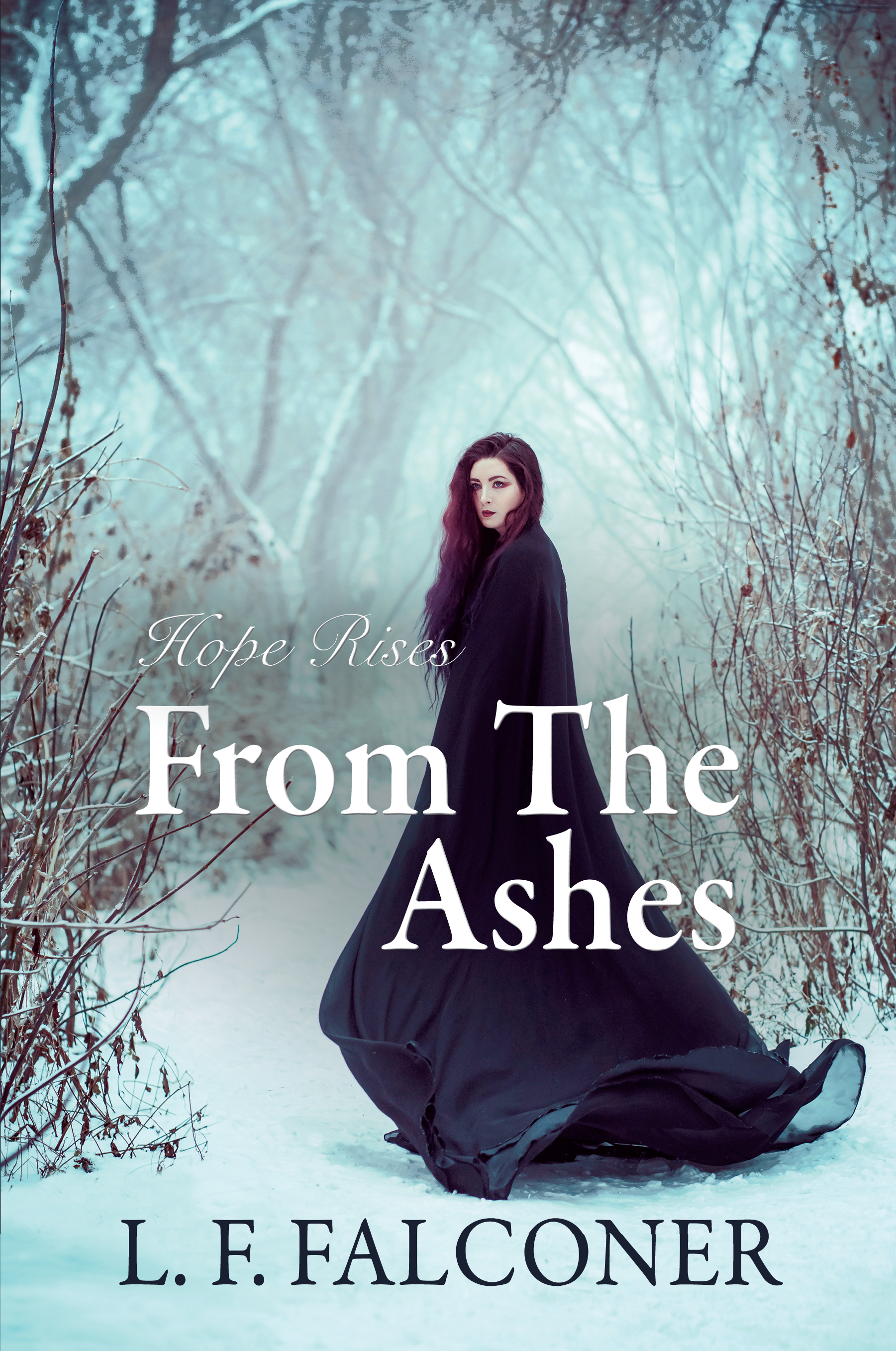 Hope Rises from the Ashes by L.F. Falconer | Goodreads