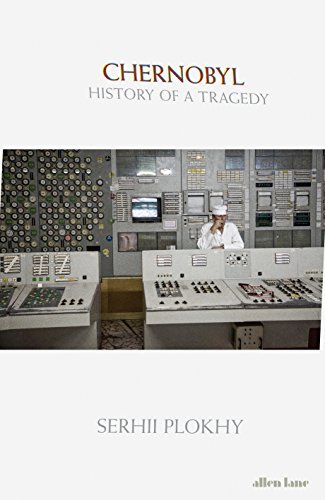 Chernobyl: History of a Tragedy
