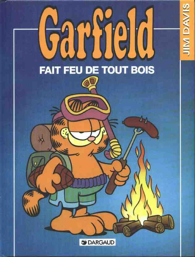 GARFIELD, FAIT FEU DE TOUT BOIS book cover