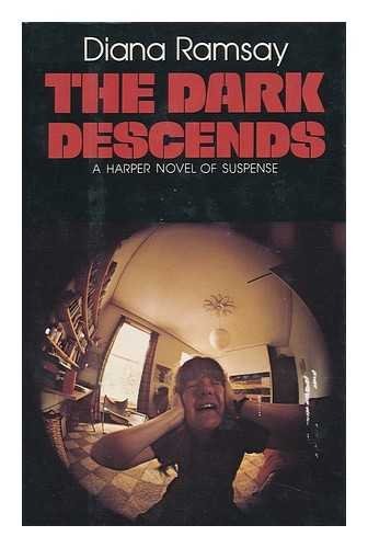 Diana Ramsay The Dark Descends by Diana Ramsay | Goodreads