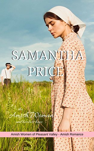 The Amish Woman And Her Last Hope
