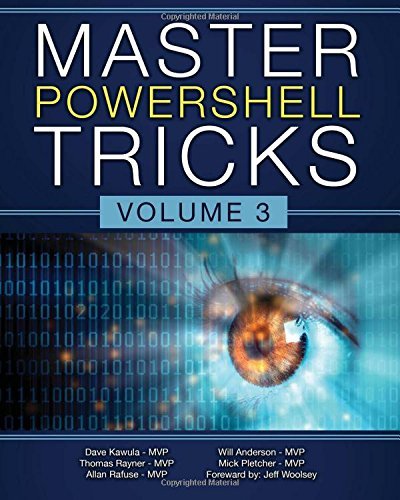 Master PowerShell Tricks (Volume) by Dave Kawula | Goodreads