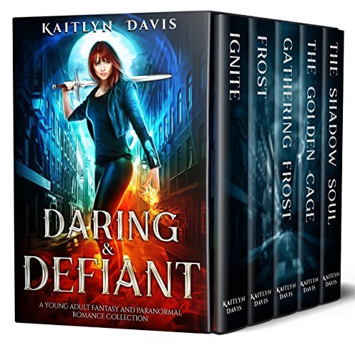 Daring & Defiant: A Young Adult Fantasy Romance Anthology