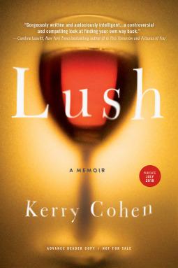 Lush: A Memoir