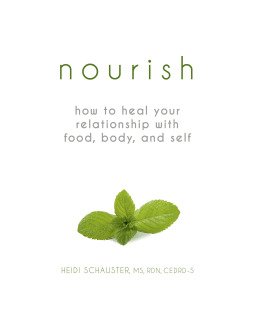 Nourish: How to Heal Your Relationship with Food, Body, and Self