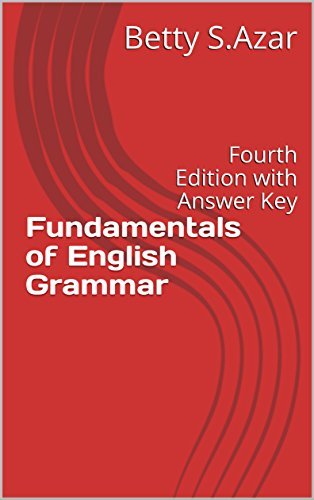 Fundamentals of English Grammar: Fourth Edition with Answer Key by ...