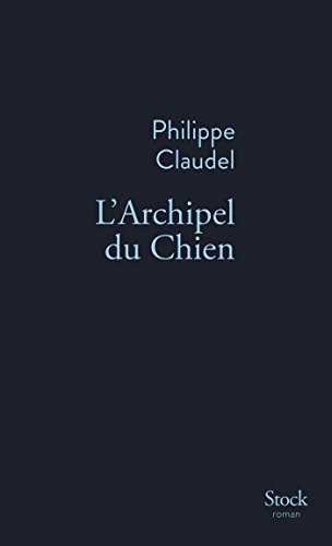 L'Archipel du Chien book cover