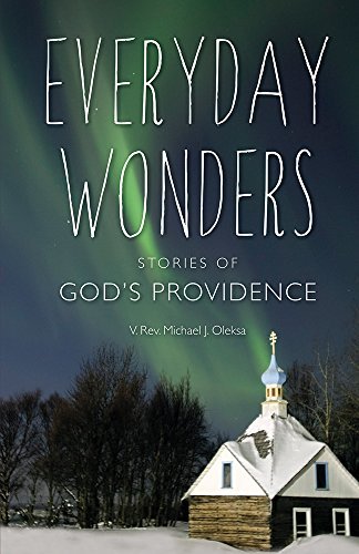 Everyday Wonders: Stories of God's Providence
