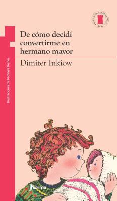 De Como Decidi Convertirme En Hermano (Spanish Edition) book cover