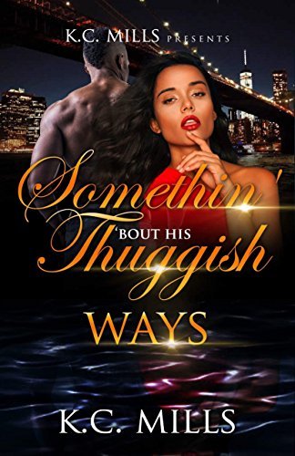 Somethin' 'Bout His Thuggish Ways book cover