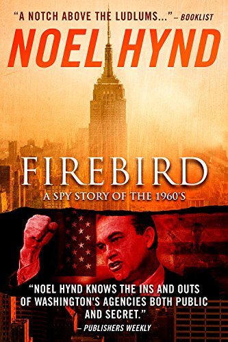 Firebird: The Spy Thriller of the 1960s