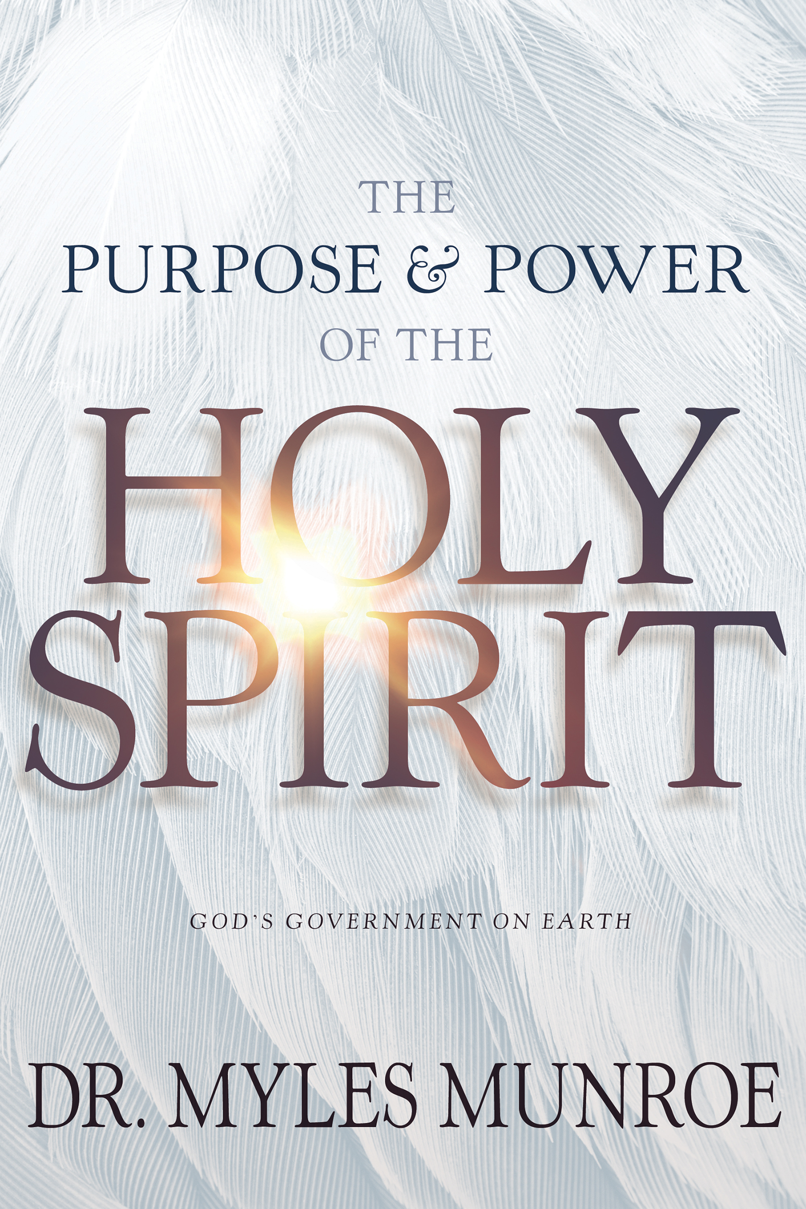 The Purpose and Power of the Holy Spirit book cover