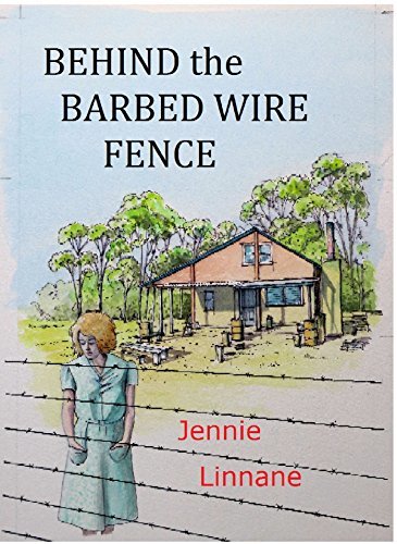 Behind the Barbed Wire Fence