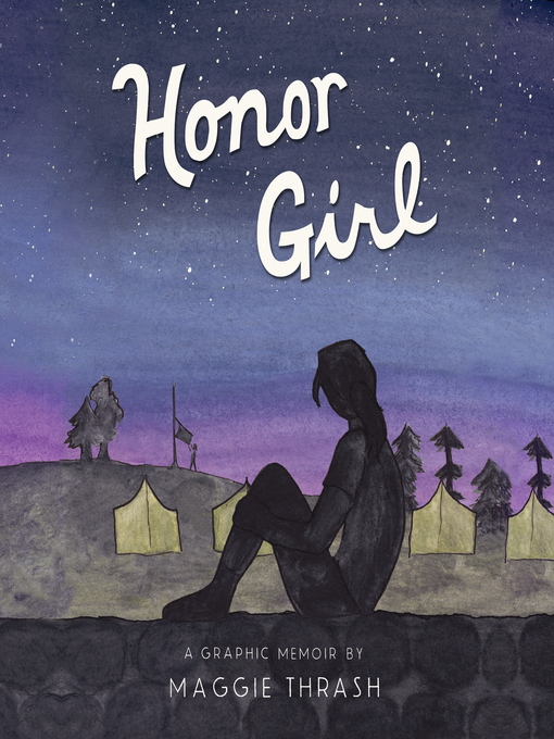 Honor Girl: A Graphic Memoir