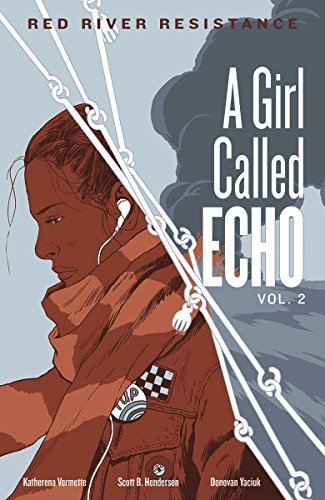 Red River Resistance (A Girl Called Echo, #2)