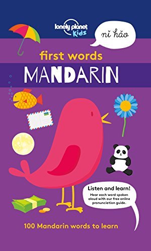 Lonely Planet First Words - Mandarin: 100 Mandarin words to learn by ...