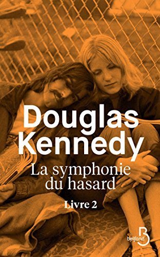 La Symphonie du hasard - Livre 2 book cover