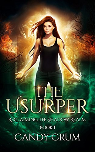 The Usurper (Reclaiming the Shadow Realm #1) by Candy Crum | Goodreads