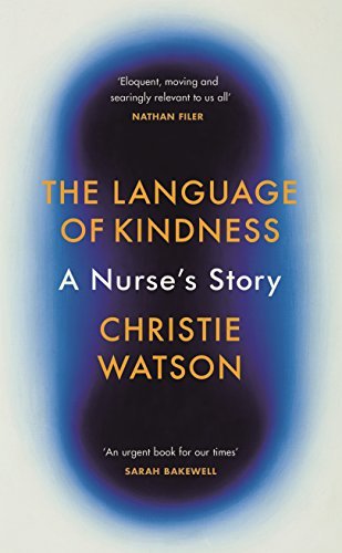 The Language of Kindness: A Nurse's Story